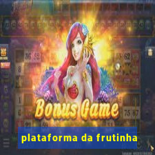 plataforma da frutinha